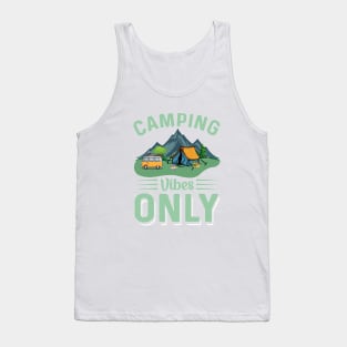 camping vibes only Tank Top